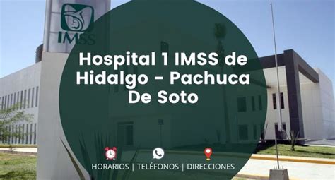 citas imss pachuca|Hospital 1 IMSS de Hidalgo 